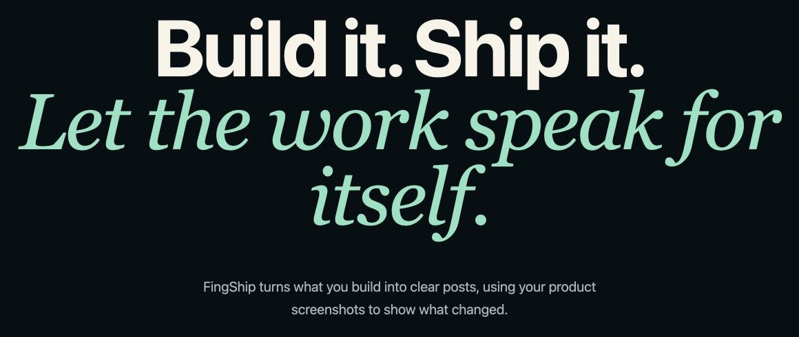 FingShip website: Build it. Ship it. Let the work speak for itself.